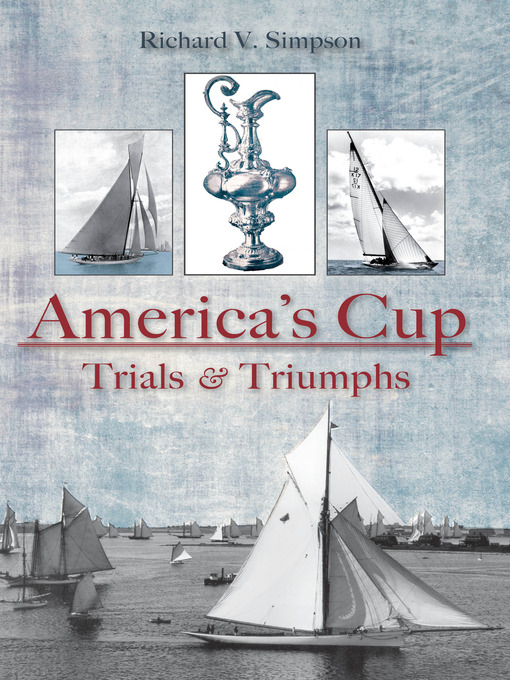 Title details for America's Cup by Richard V. Simpson - Available
